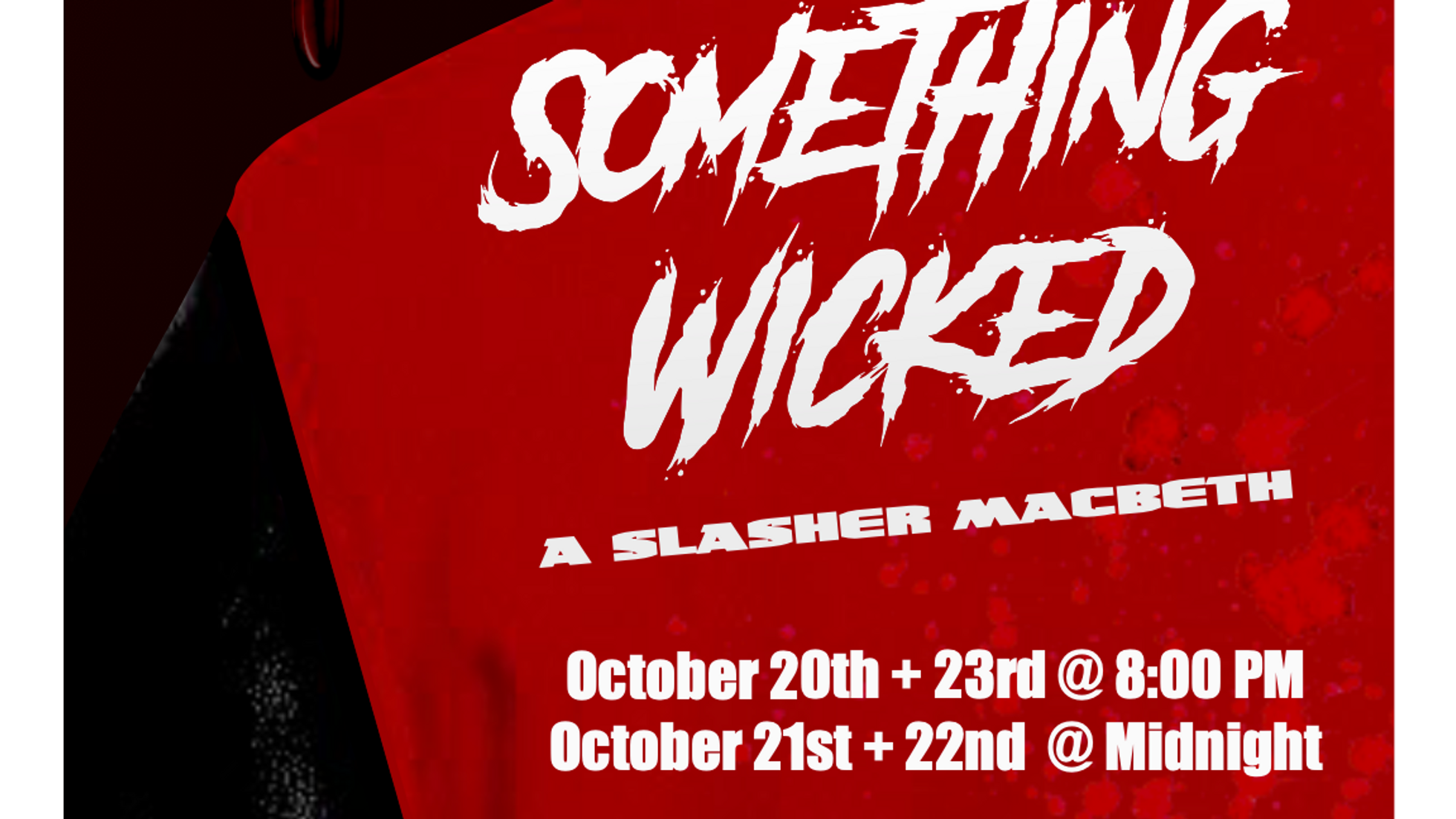 Something Wicked: A Slasher Macbeth